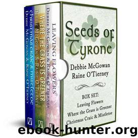 Seeds of Tyrone Box Set by Debbie McGowan & Raine O'Tierney