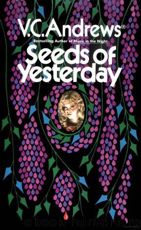 Seeds of Yesterday by V. C. Andrews