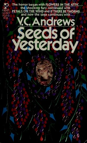 Seeds of Yesterday by V.C. Andrews