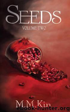 Seeds: Volume Two by Kin M.M