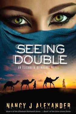 Seeing Double: An Elisabeth Reinhardt Novel by Nancy Alexander