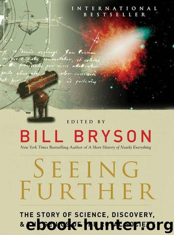 Seeing Further: The Story of Science and the Royal Society by Bryson Bill