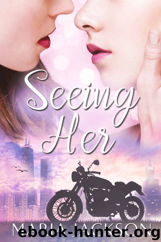 Seeing Her by Maria Jackson