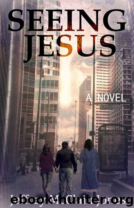 Seeing Jesus by Jones Jeffrey McClain