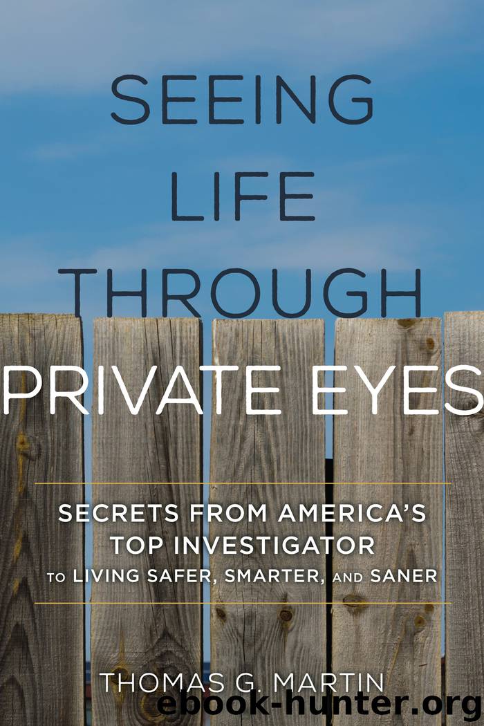 Seeing Life through Private Eyes by Thomas G. Martin