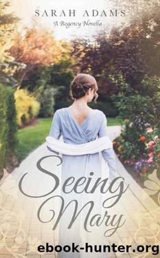 Seeing Mary by Sarah Adams