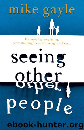 Seeing Other People by Gayle Mike