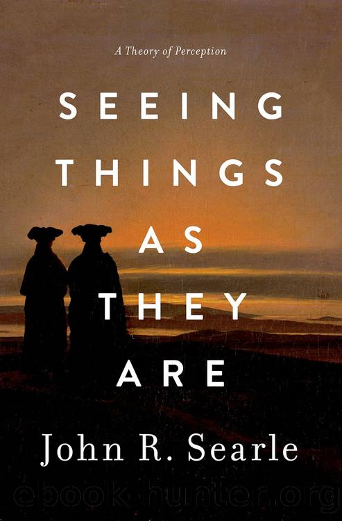 Seeing Things As They Are by Searle John R.;
