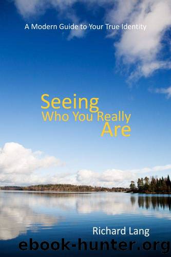 Seeing Who You Really Are by Unknown