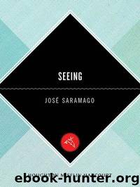 Seeing by José Saramago