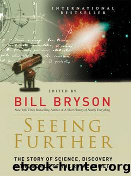 Seeing further: the story of science & the royal society by Bill Bryson