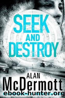Seek and Destroy by Alan McDermott
