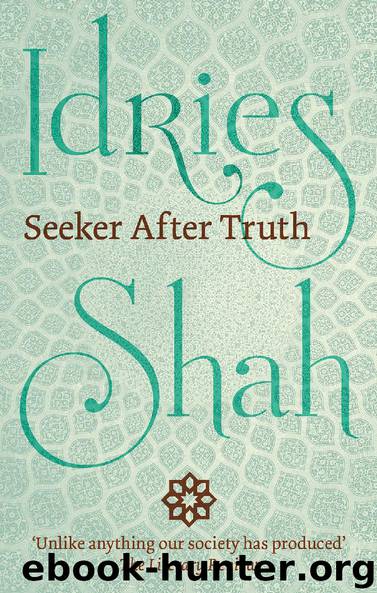 Seeker After Truth by Idries Shah