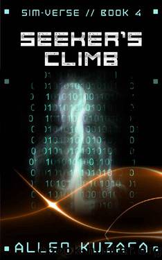 Seeker's Climb (Sim-Verse Book 4) by Allen Kuzara
