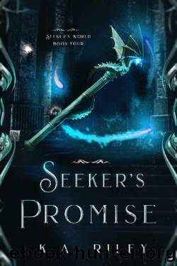 Seeker's Promise (Seekerâs World Book 4) by K. A. Riley