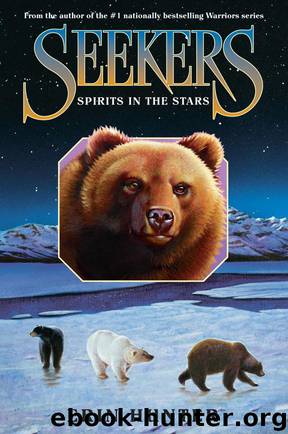 Seekers #6: Spirits in the Stars by Erin Hunter