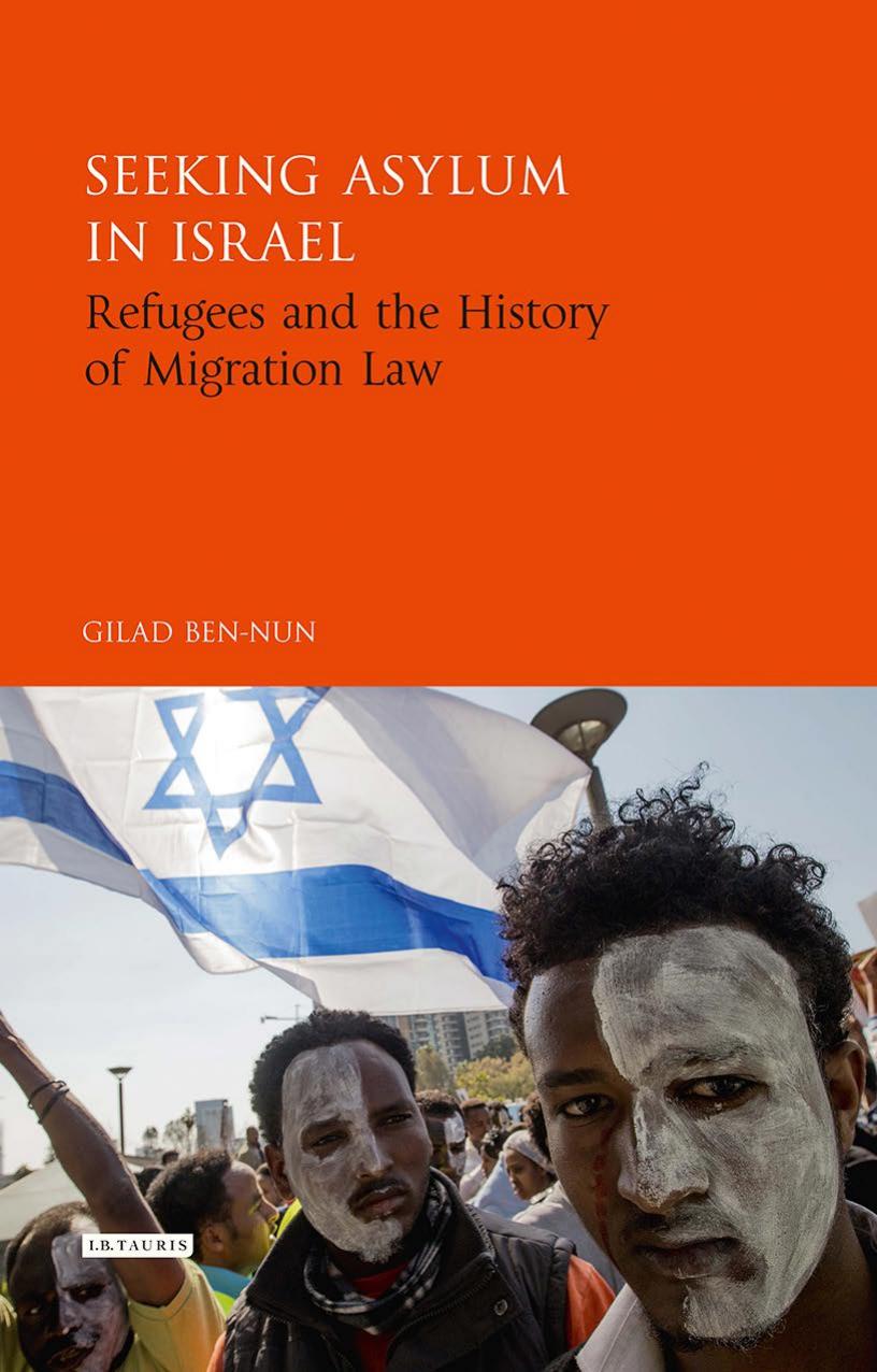 Seeking Asylum in Israel: Refugees and the History of Migration Law by Gilad Ben-Nun