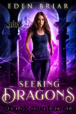 Seeking Dragons by Eden Briar