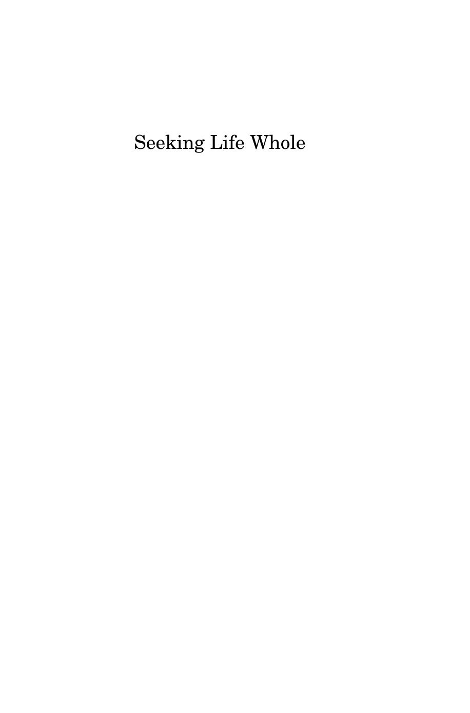 Seeking Life Whole : Willa Cather and the Brewsters by Lucy Marks; David H. Porter