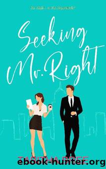 Seeking Mr. Right : A laugh-out-loud romantic comedy (Seeking Series Book 2) by Tabitha Bree