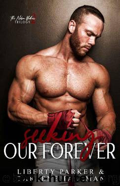 Seeking Our Forever: Nelson Brothers' by Liberty Parker & Darlene Tallman