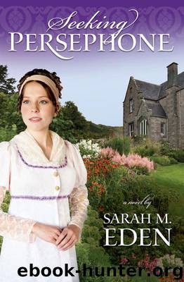 Seeking Persephone by Eden Sarah M