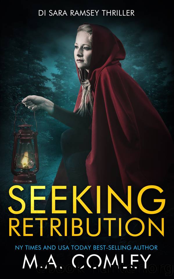 Seeking Retribution (DI Sara Ramsey Book 23) by M A Comley