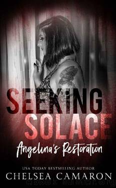 Seeking Solace: Angelina's Restoration (Love in the Dark Book 2) by Chelsea Camaron