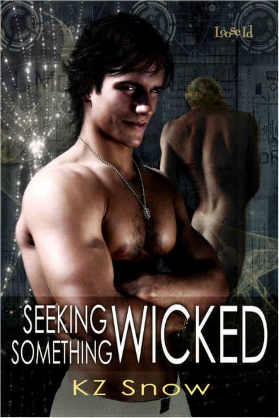 Seeking Something Wicked [Utopia X] by K. Z. Snow