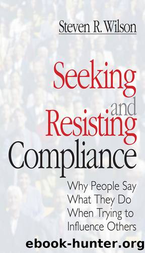 Seeking and Resisting Compliance by Wilson Steven R.;