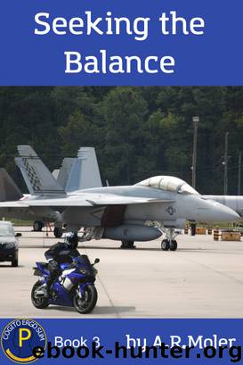 Seeking the Balance by A.R. Moler