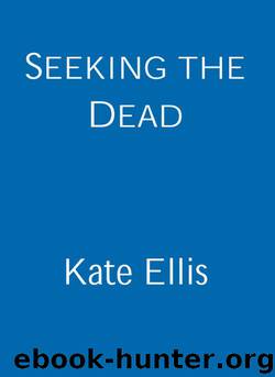 Seeking the Dead by Kate Ellis