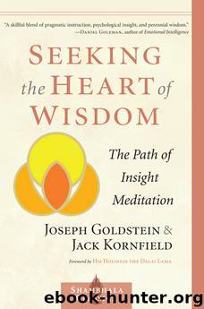 Seeking the Heart of Wisdom by Joseph Goldstein