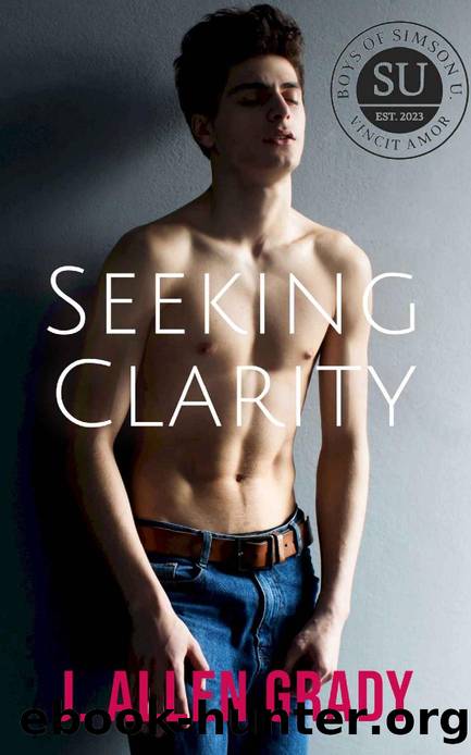 SeekingClarity: My Ex's Dad? (mm, age gap, worst enemy's dad) (Boys of Simson U. Book 3) by J. Allen Grady