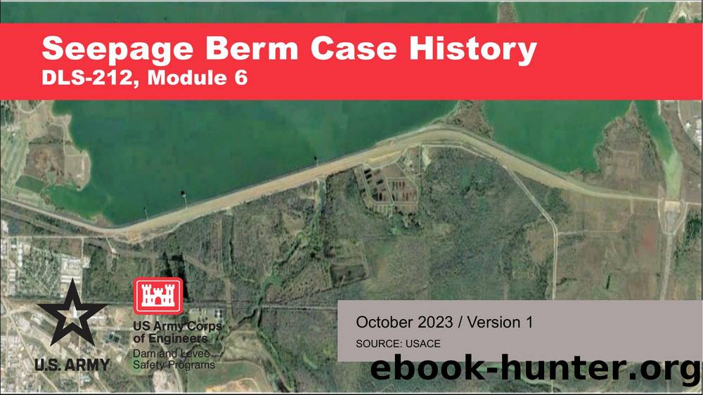 Seepage Berm Case History by USACE Risk Management Center