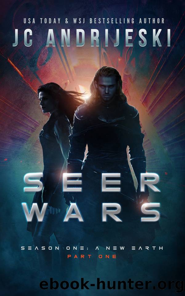 Seer Wars Season One: A New Earth (Part I): A Romantic Science Fantasy Saga by JC Andrijeski