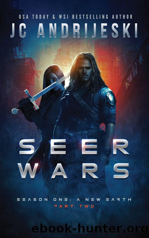 Seer Wars Season One: A New Earth (Part II): A Romantic Science Fantasy Saga by JC Andrijeski