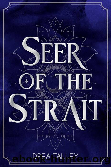 Seer of the Strait by Drea Talley