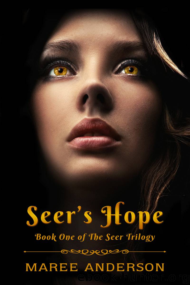 Seer's Hope by Anderson Maree