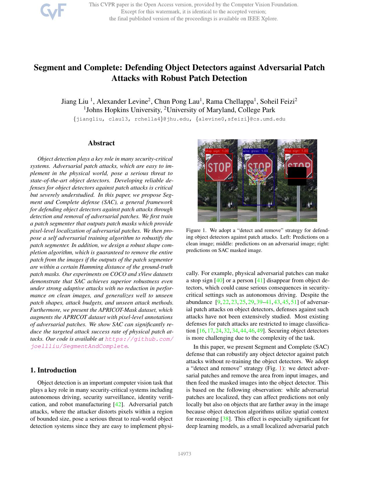 Segment and Complete: Defending Object Detectors Against Adversarial Patch Attacks With Robust Patch Detection by Jiang Liu & Alexander Levine & Chun Pong Lau & Rama Chellappa & Soheil Feizi