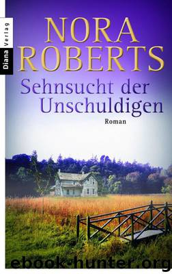 Sehnsucht der Unschuldigen by Nora Roberts