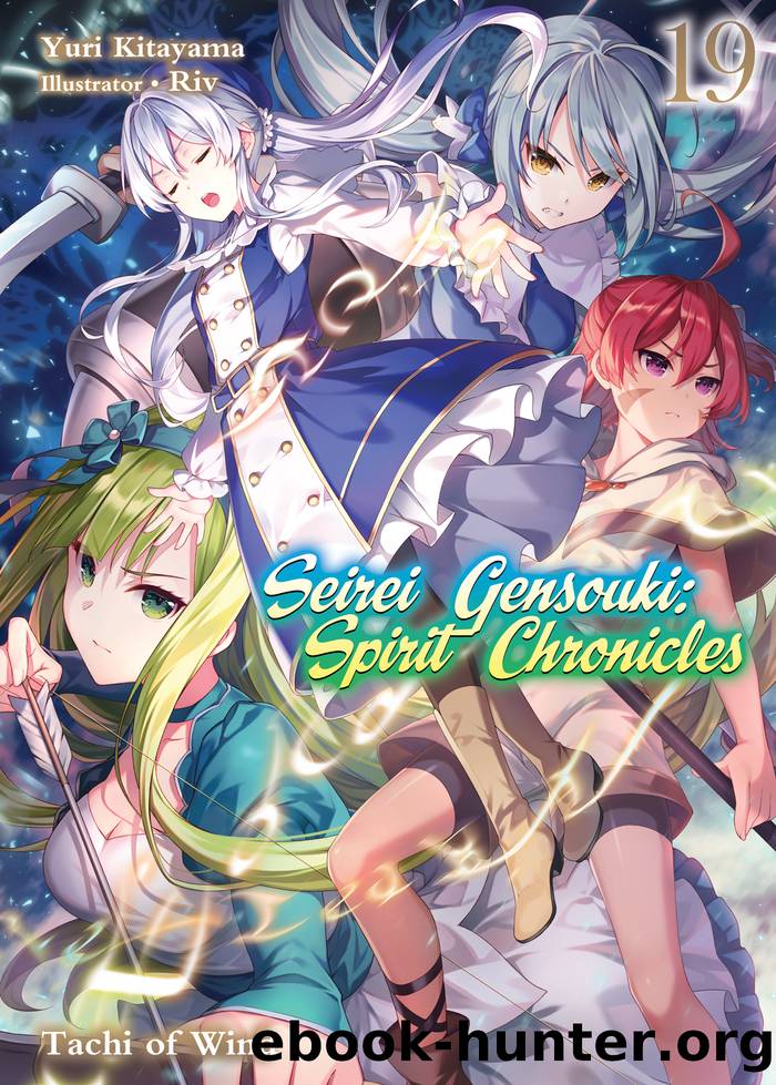 Seirei Gensouki: Spirit Chronicles Volume 19 by Yuri Kitayama