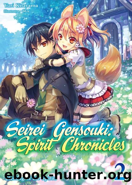Seirei Gensouki: Spirit Chronicles Volume 2 [Complete] by Yuri Kitayama