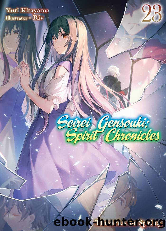 Seirei Gensouki: Spirit Chronicles Volume 23 by Yuri Kitayama