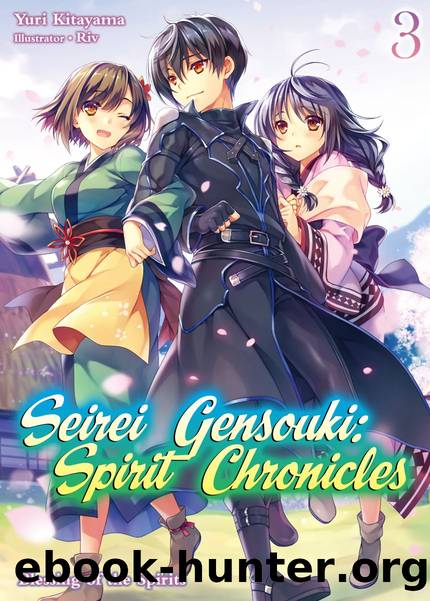 Seirei Gensouki: Spirit Chronicles Volume 3 [Complete] by Yuri Kitayama
