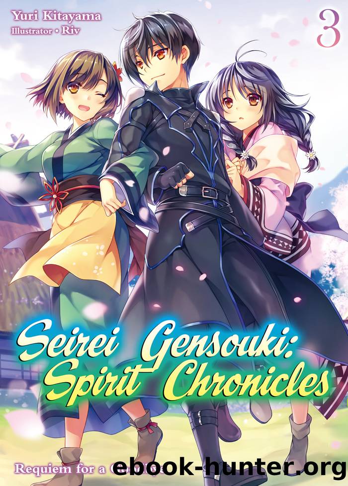 Seirei Gensouki: Spirit Chronicles Volume 3 by Yuri Kitayama