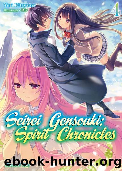 Seirei Gensouki: Spirit Chronicles Volume 4 [Complete] by Yuri Kitayama