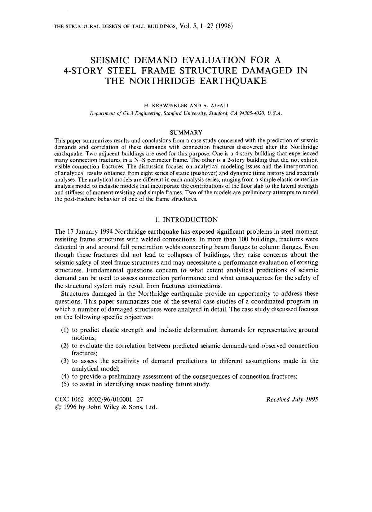 Seismic Demand Evaluation for a 4-Story Steel Frame Structure Damaged in the Northridge Earthquake by Unknown