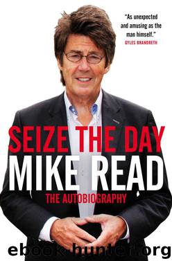 Seize the Day by Mike Read