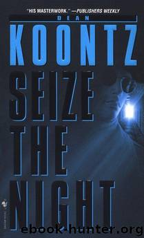 Seize the Night by Dean Koontz